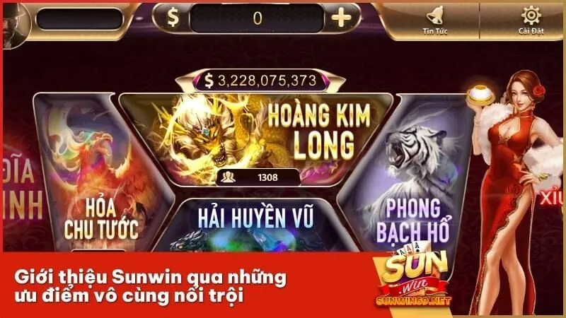 Giới thiệu Sunwin qua những ưu điểm vô cùng nổi trội