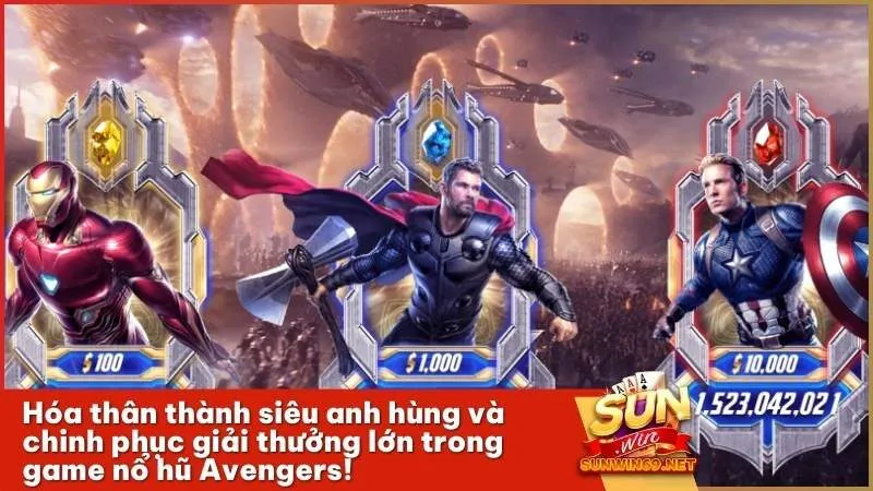 Hóa thân thành siêu anh hùng và chinh phục giải thưởng lớn trong game nổ hũ Avengers!